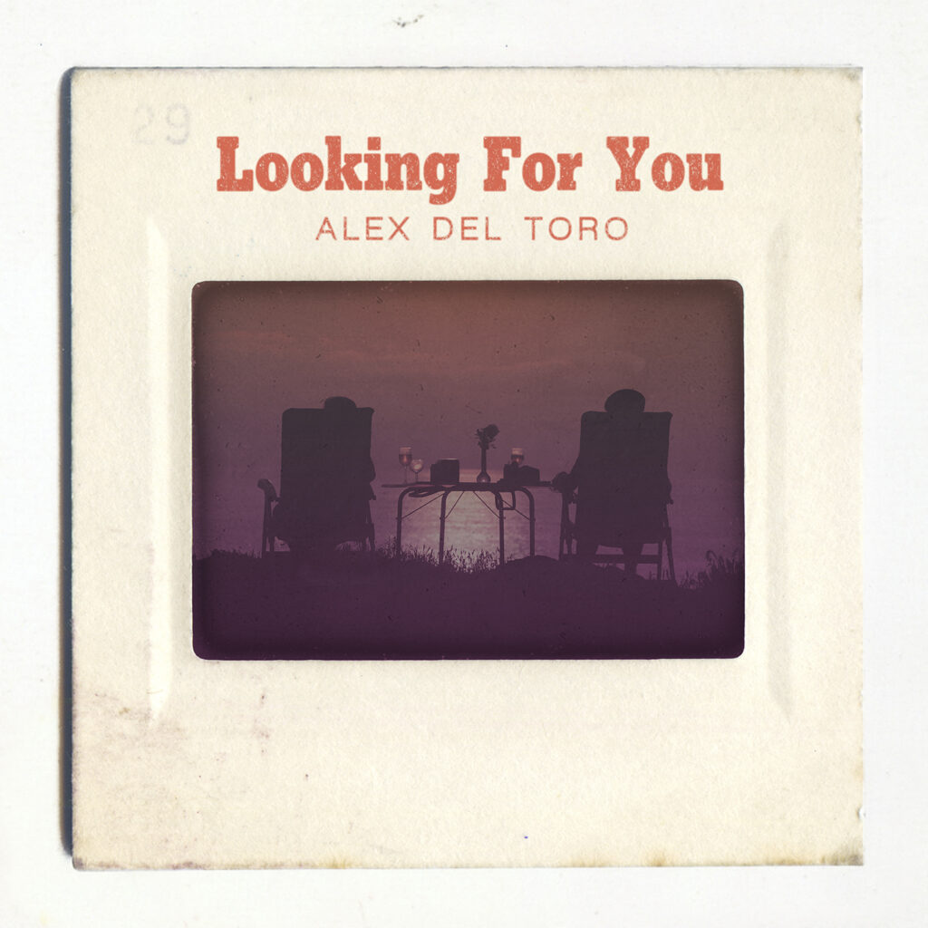 Alex Del Toro - Looking For You (Cover 1440px)